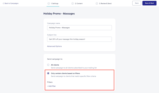A screenshot of an email campaign setup page showing the "Send campaign to:" section with "Only certain clients based on filters" selected and the "Filters: + Add filter" option highlighted.