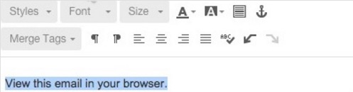 A highlighted text "View this email in your browser" within an email editor, showing formatting options above.